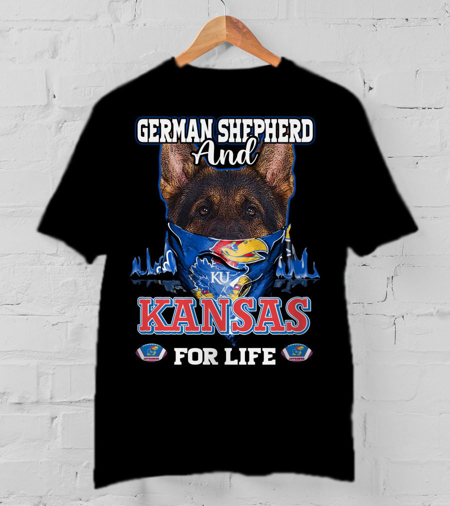 German Shepherd And KU Kansas For Life T-Shirt