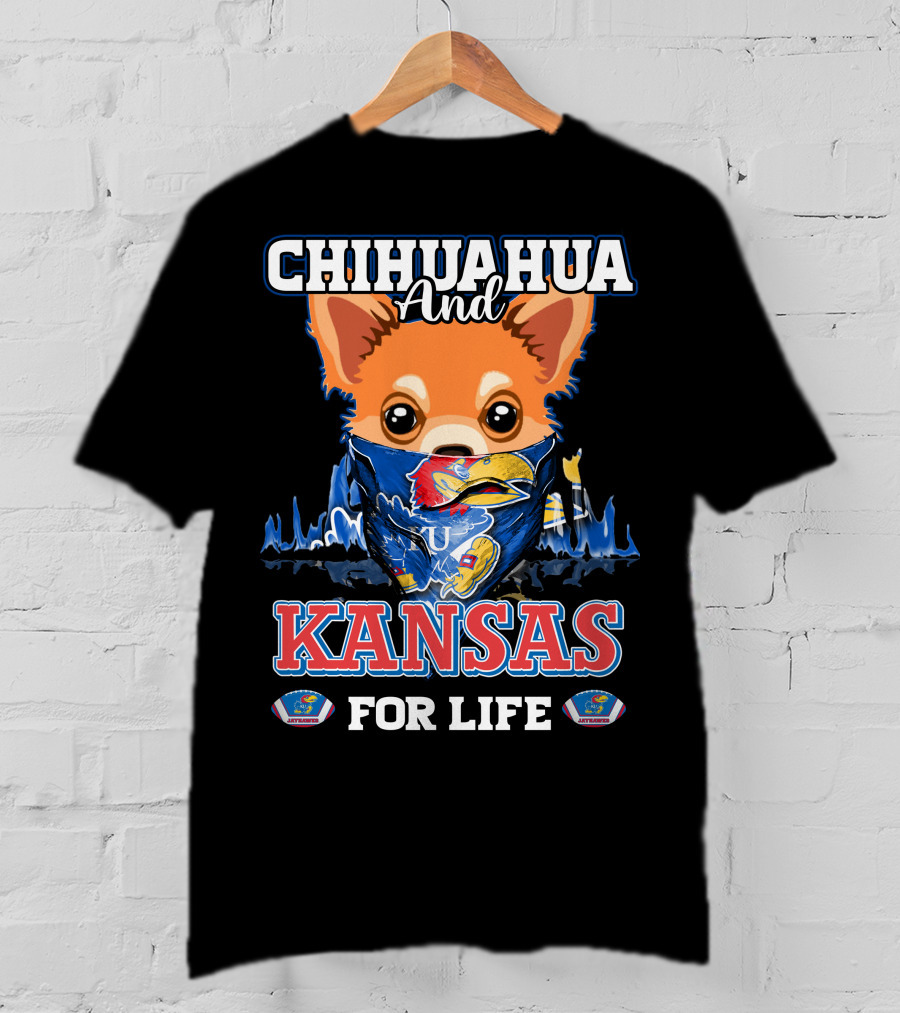 Chihuahua And Kansas Jayhawks Mascot For Life T-Shirt