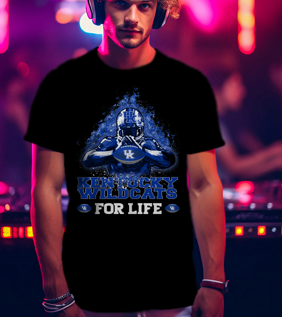 Kentucky Wildcats UK For Life Football Fan T-Shirt