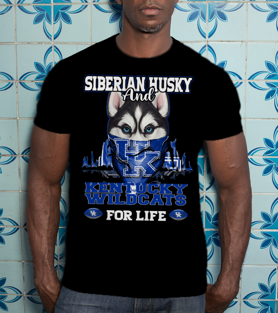 Siberian Husky And Kentucky Wildcats For Life T-Shirt