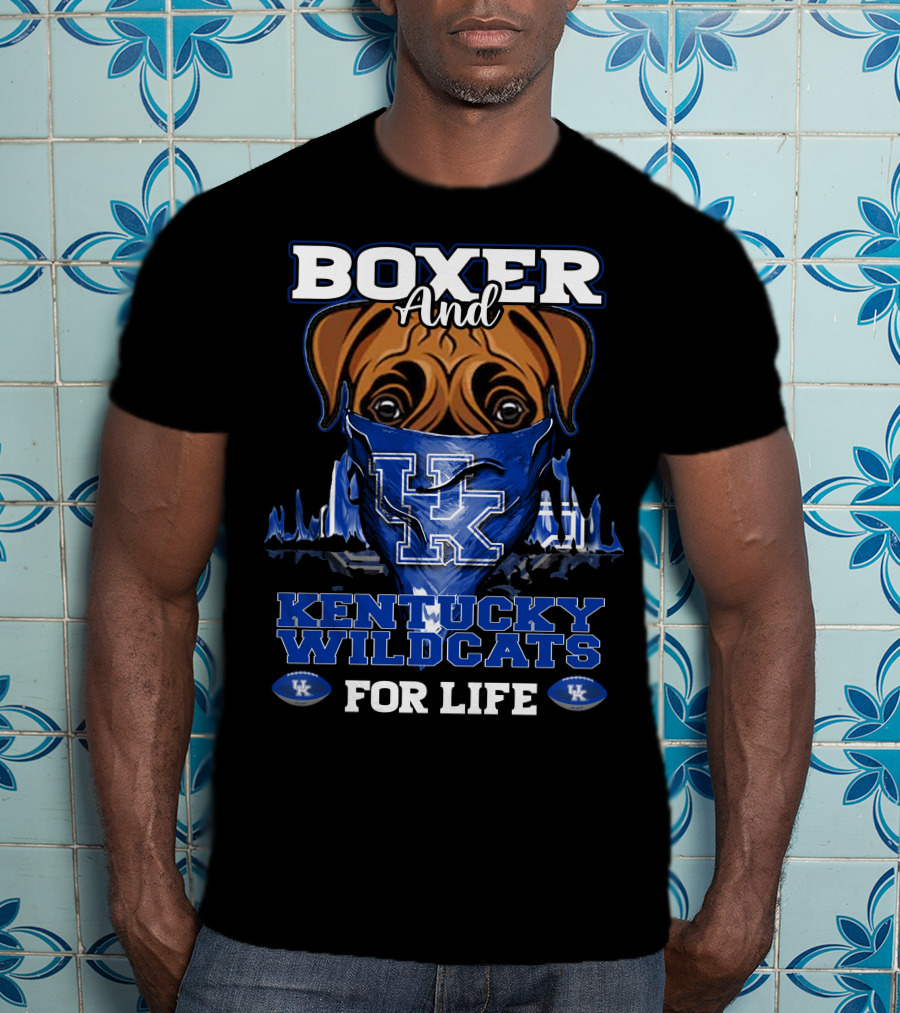 Boxer And Kentucky Wildcats For Life UK T-Shirt