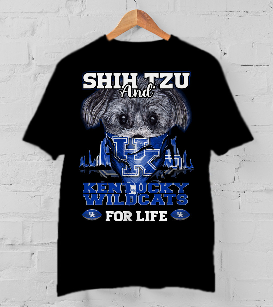Shih Tzu And Kentucky Wildcats For Life T-Shirt