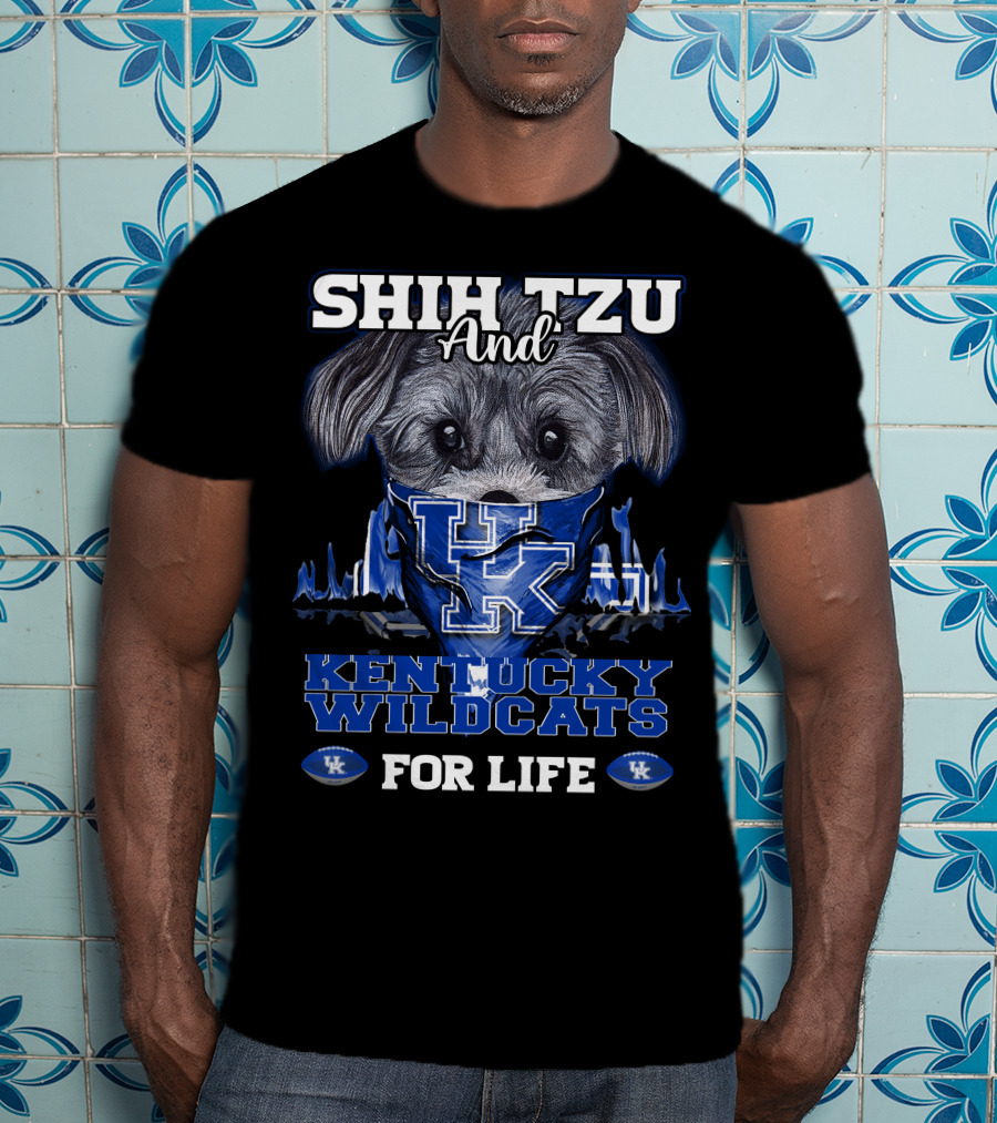 Shih Tzu And Kentucky Wildcats For Life T-Shirt