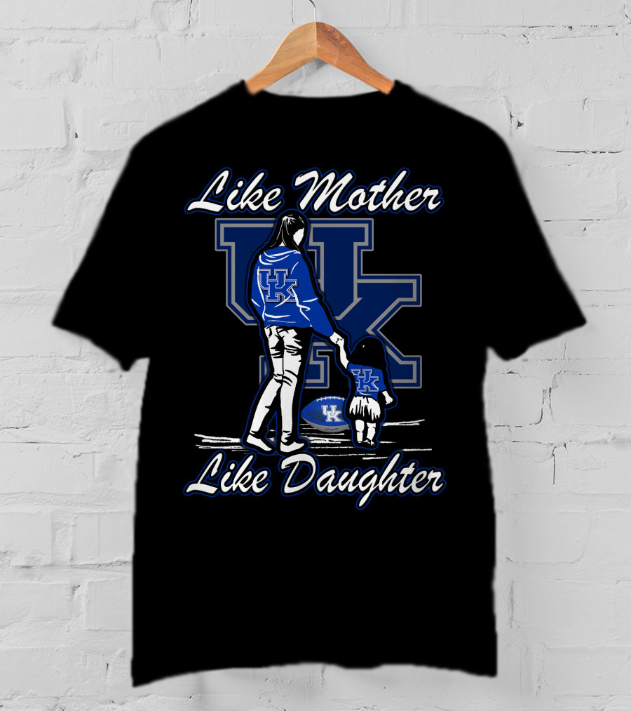 Like Mother Like Daughter Kentucky Wildcats T-Shirt