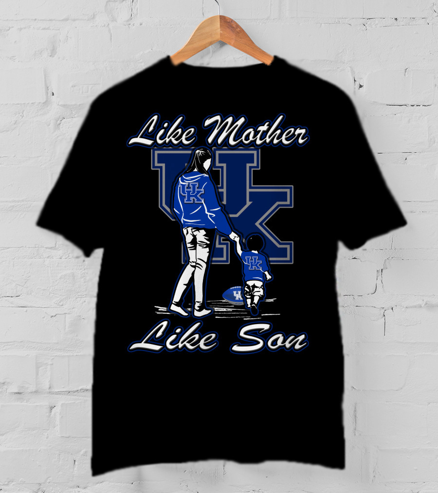 Like Mother Like Son Kentucky Wildcats T-Shirt