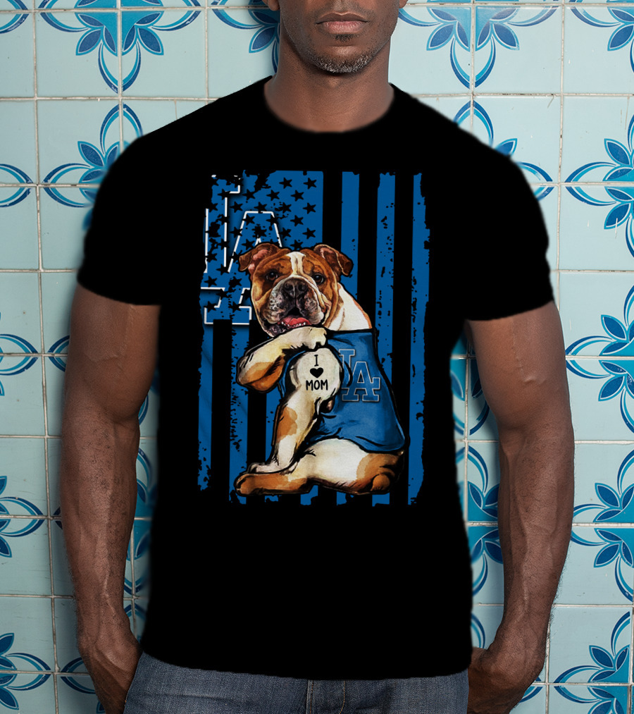 Bulldog LA I Love Mom Los Angeles Dodgers T-Shirt
