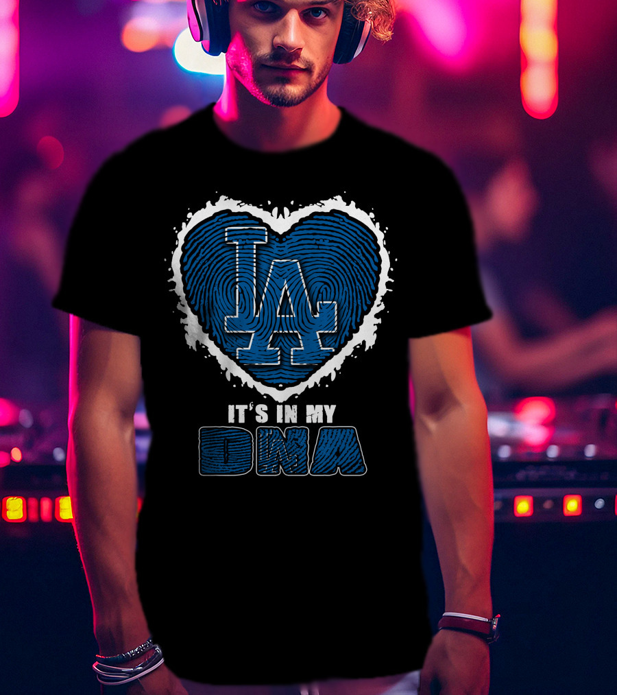 LA It's In My DNA T-Shirt