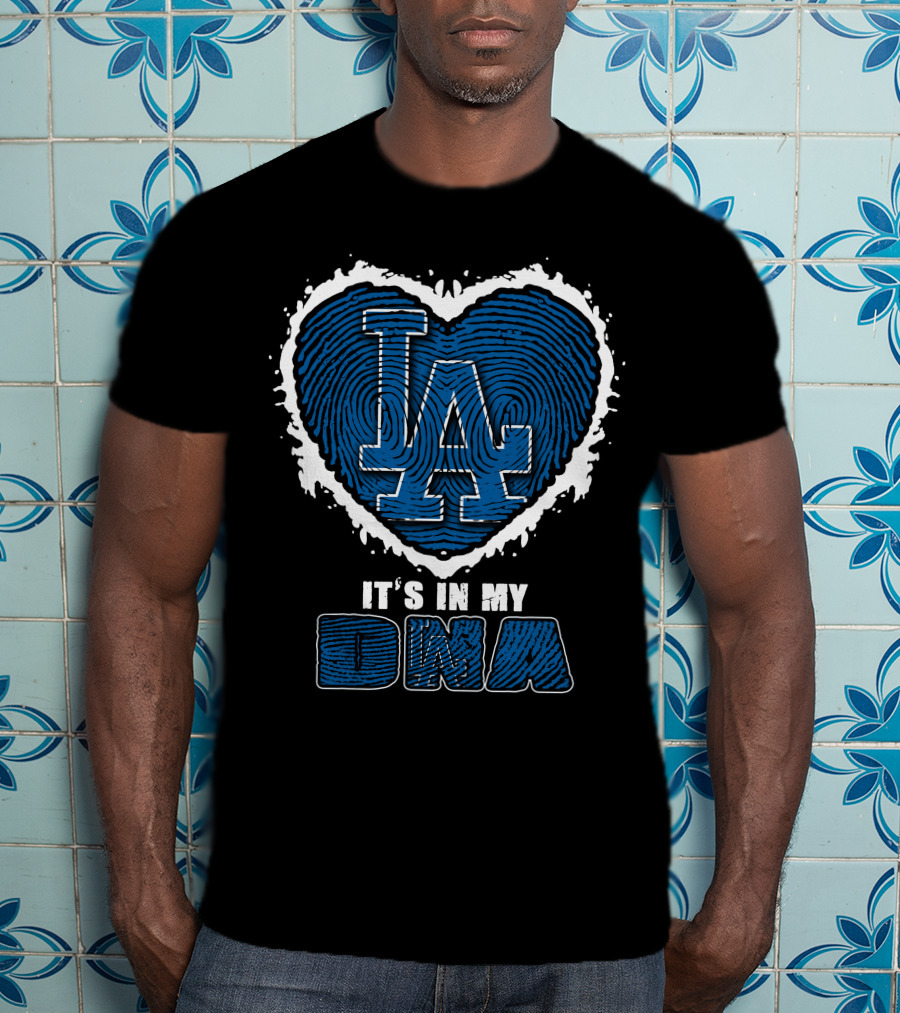 LA It's In My DNA T-Shirt