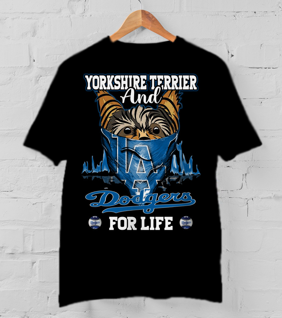 Yorkshire Terrier And Dodgers For Life T-Shirt