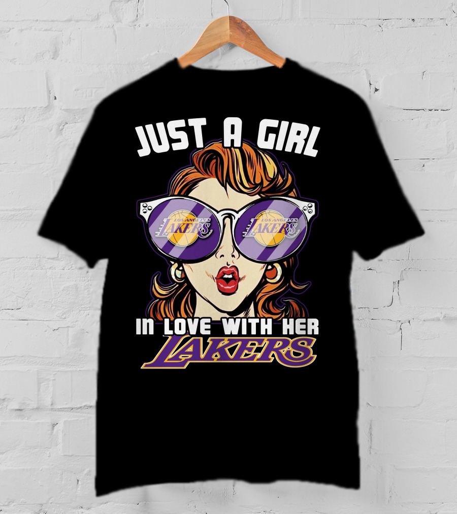 Just A Girl IN Love With Her Los Angeles Lakers T-Shirt