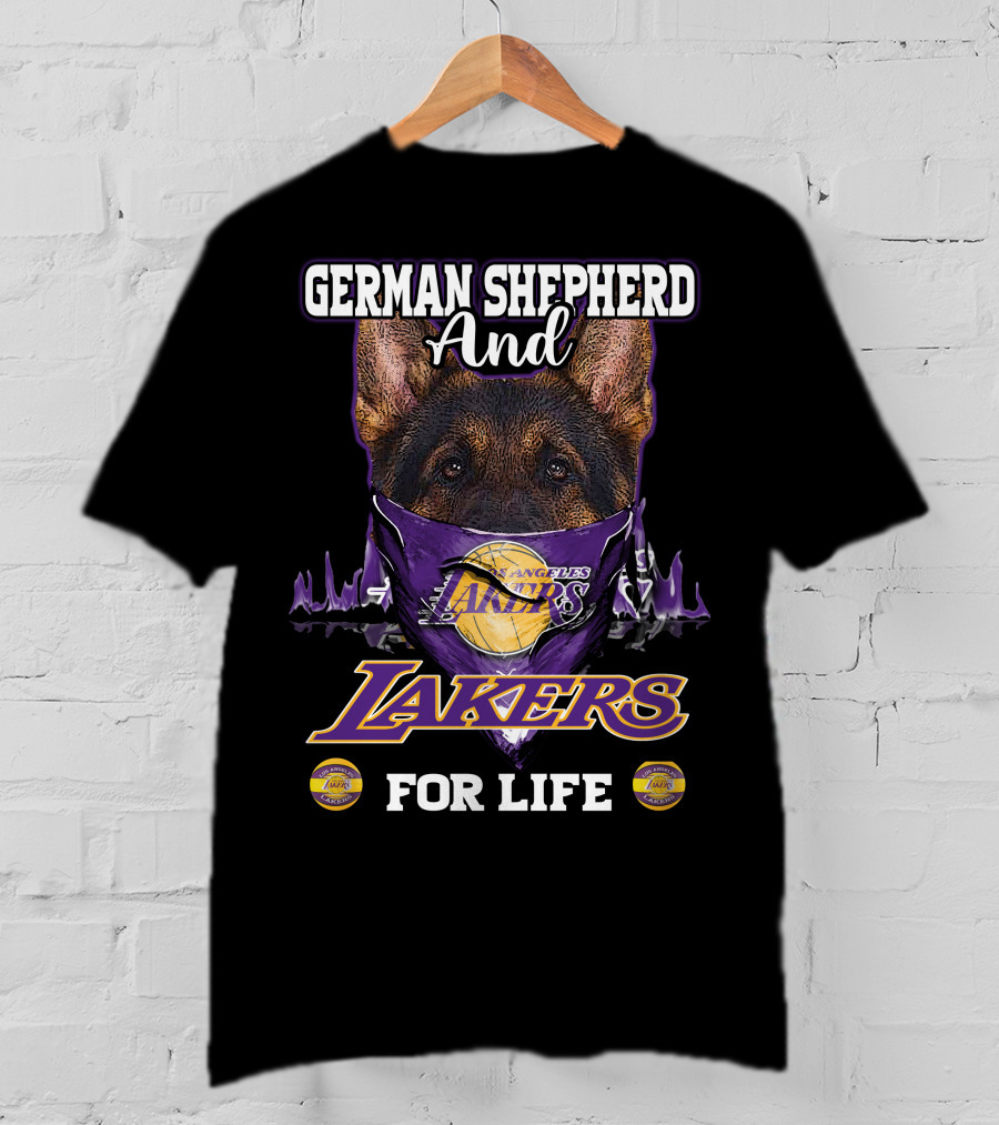 German Shepherd And Los Angeles Lakers For Life T-Shirt