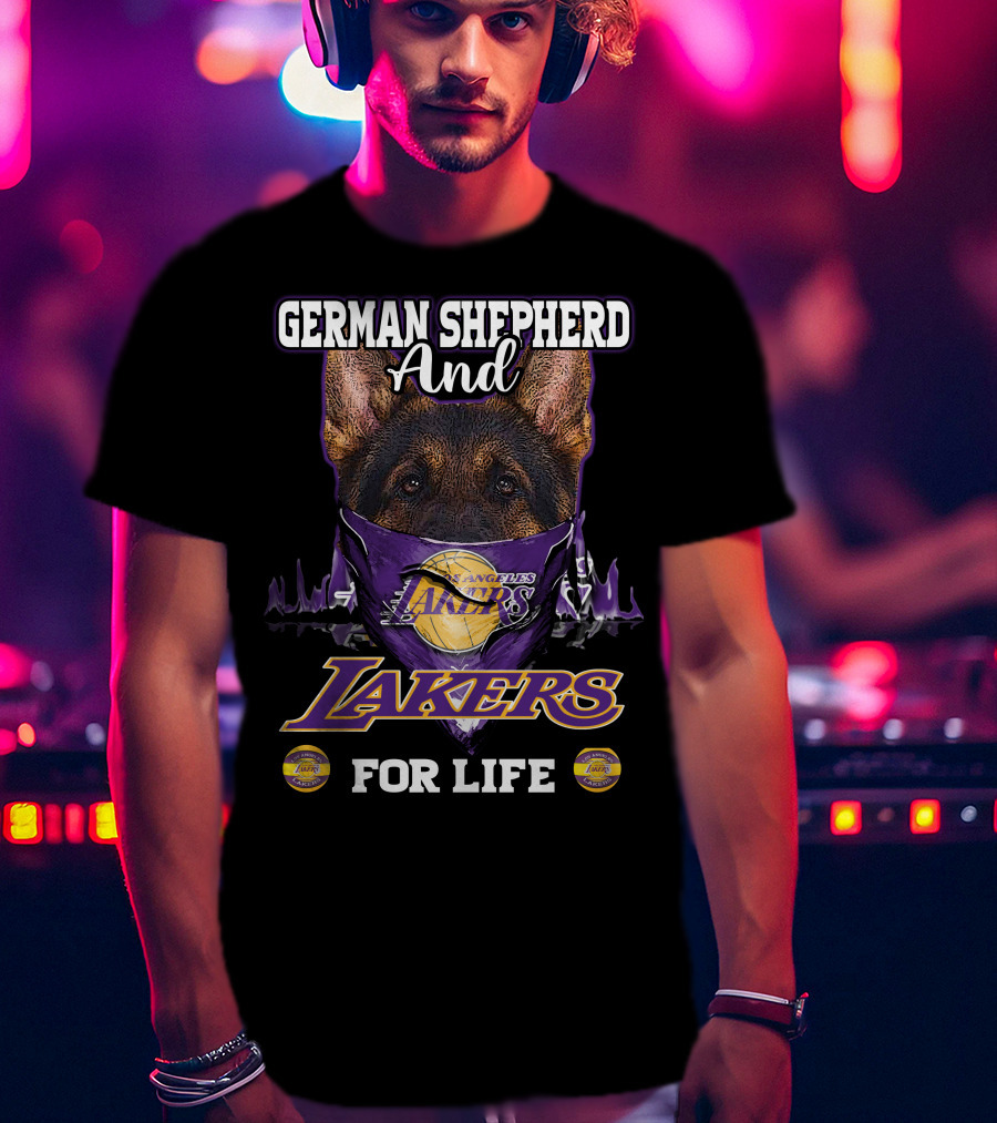 German Shepherd And Los Angeles Lakers For Life T-Shirt