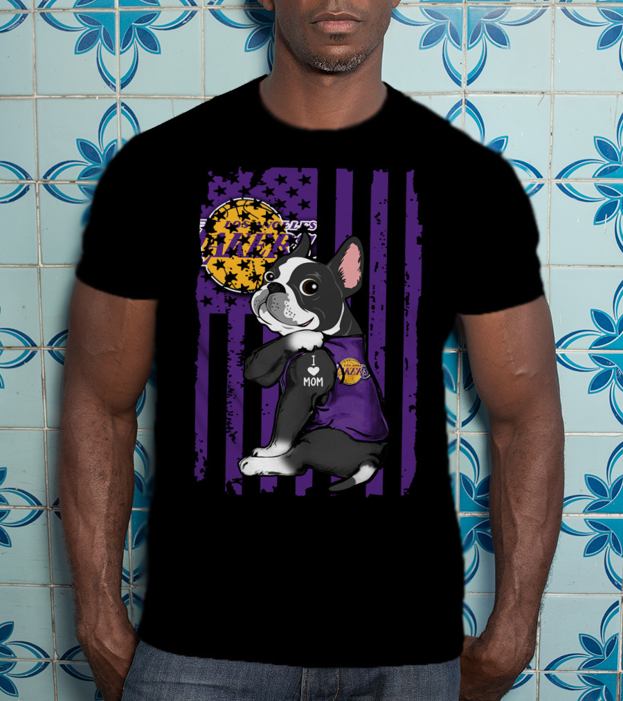Boston Terrier I Love Mom Los Angeles Lakers Basketball T-Shirt