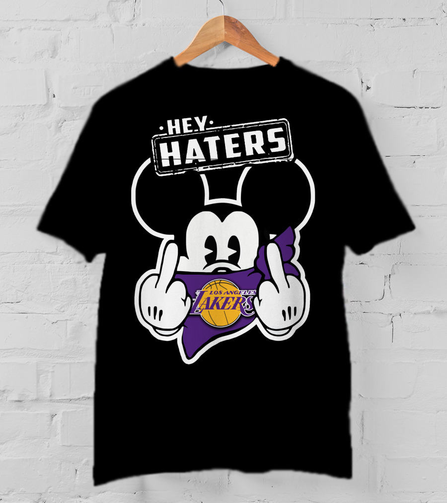 Hey Haters Los Angeles Lakers Mick T-Shirt