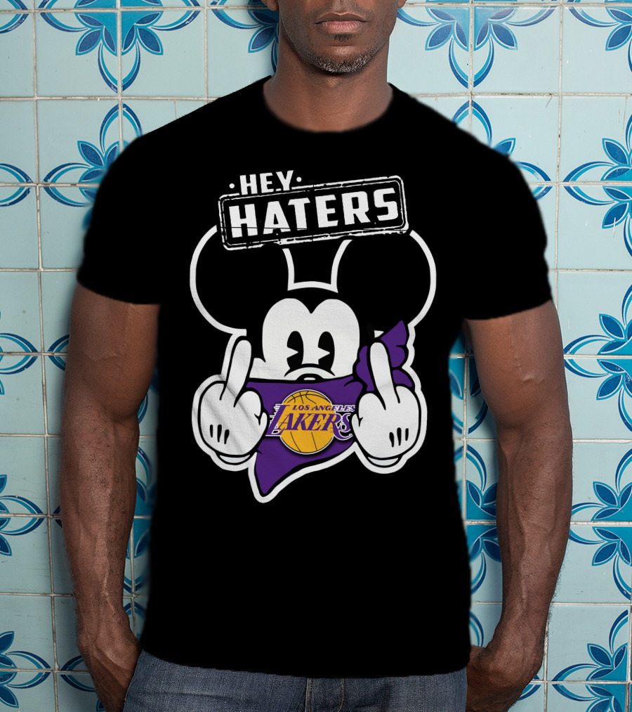 Hey Haters Los Angeles Lakers Mick T-Shirt