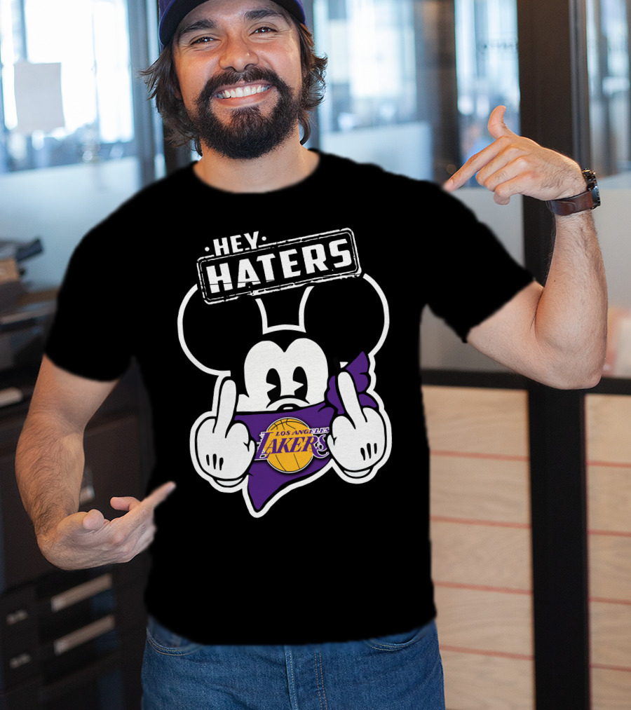 Hey Haters Los Angeles Lakers Mick T-Shirt