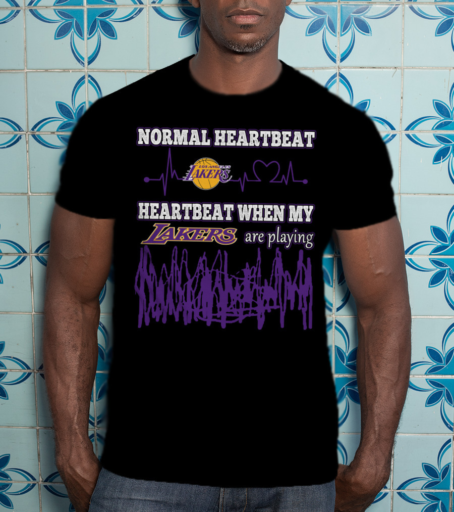 Normal Heartbeat Heartbeat When My Los Angeles Lakers Are Playing T-Shirt