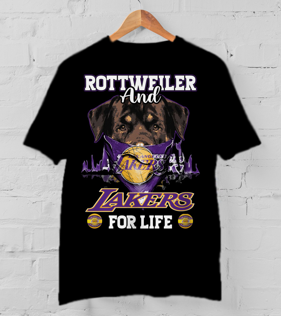 Rottweiler And Los Angeles Lakers For Life T-Shirt