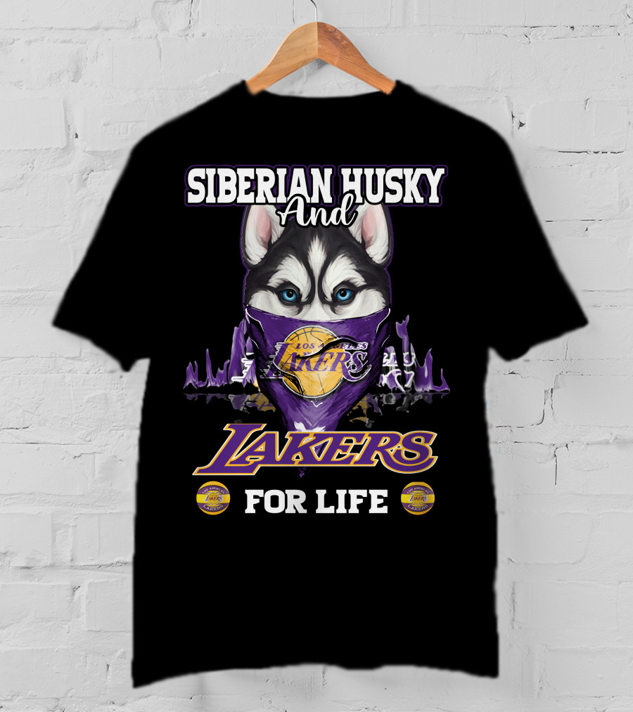 Siberian Husky And Los Angeles Lakers For Life T-Shirt