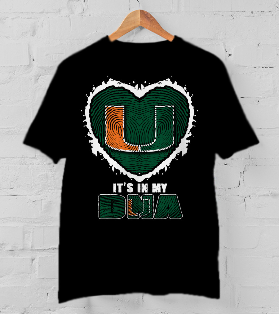 It's In My DNA Miami Hurricanes U Logo Fingerprint Heart T-Shirt