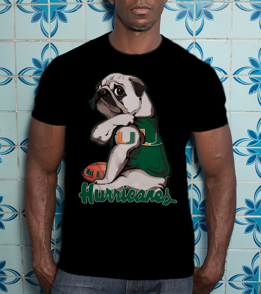 Pug Miami Hurricanes Football U T-Shirt