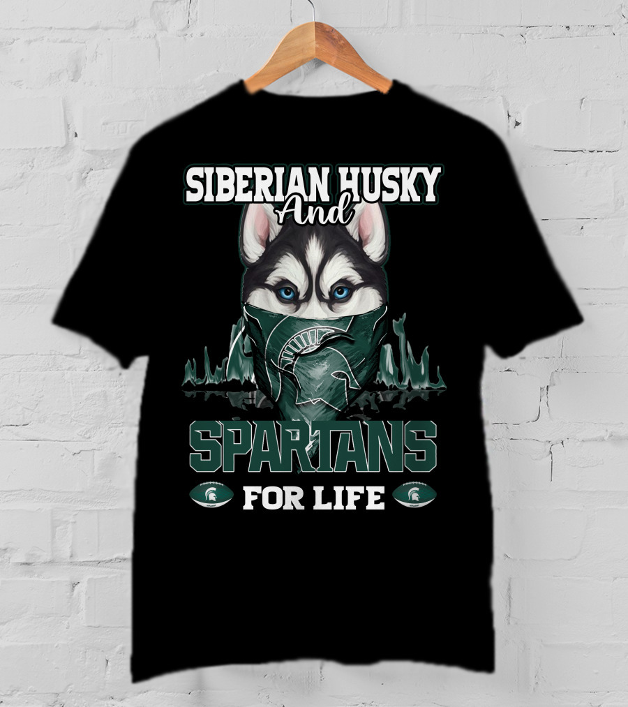 Siberian Husky And Spartans For Life T-Shirt