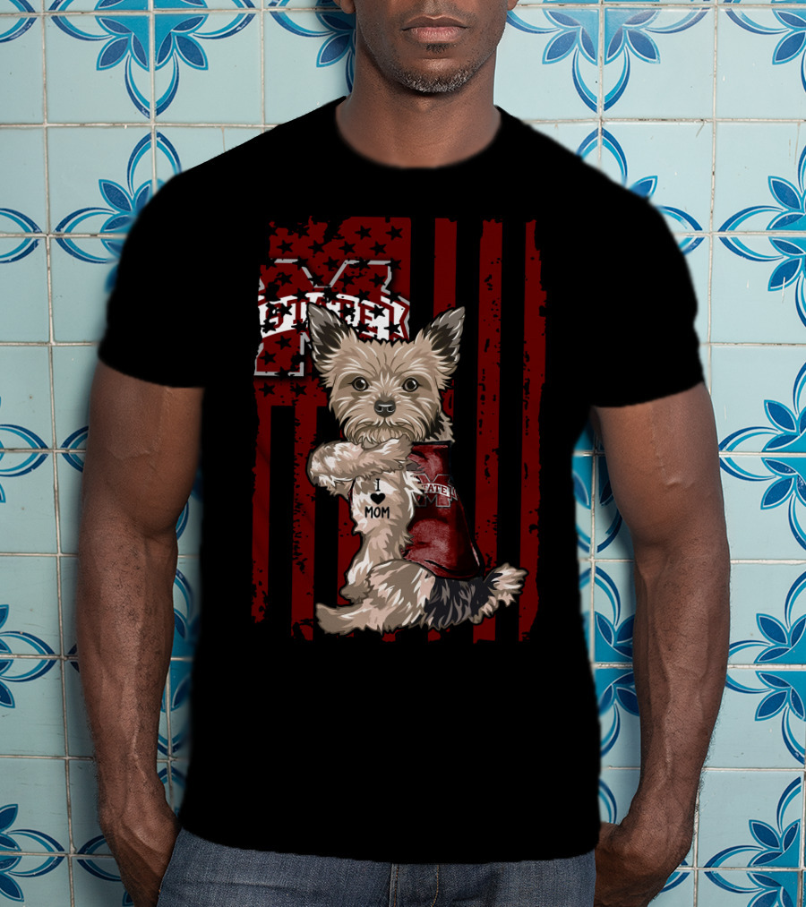 Mississippi State Bulldogs Yorkshire Terrier With Bulldog Spirit And I Love Mom T-Shirt