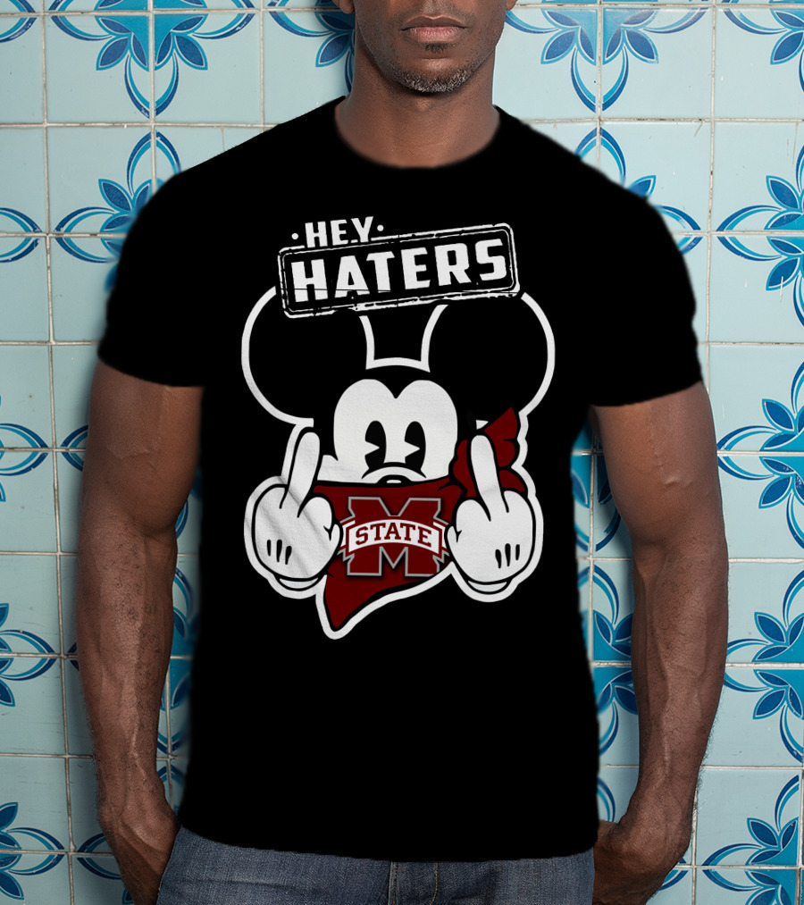 Hey Haters Mick Mississippi State Bulldogs T-Shirt
