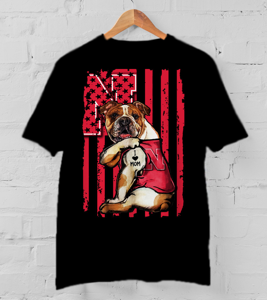 Bulldog I Love Mom Nebraska Cornhuskers N Flag Stars T-Shirt