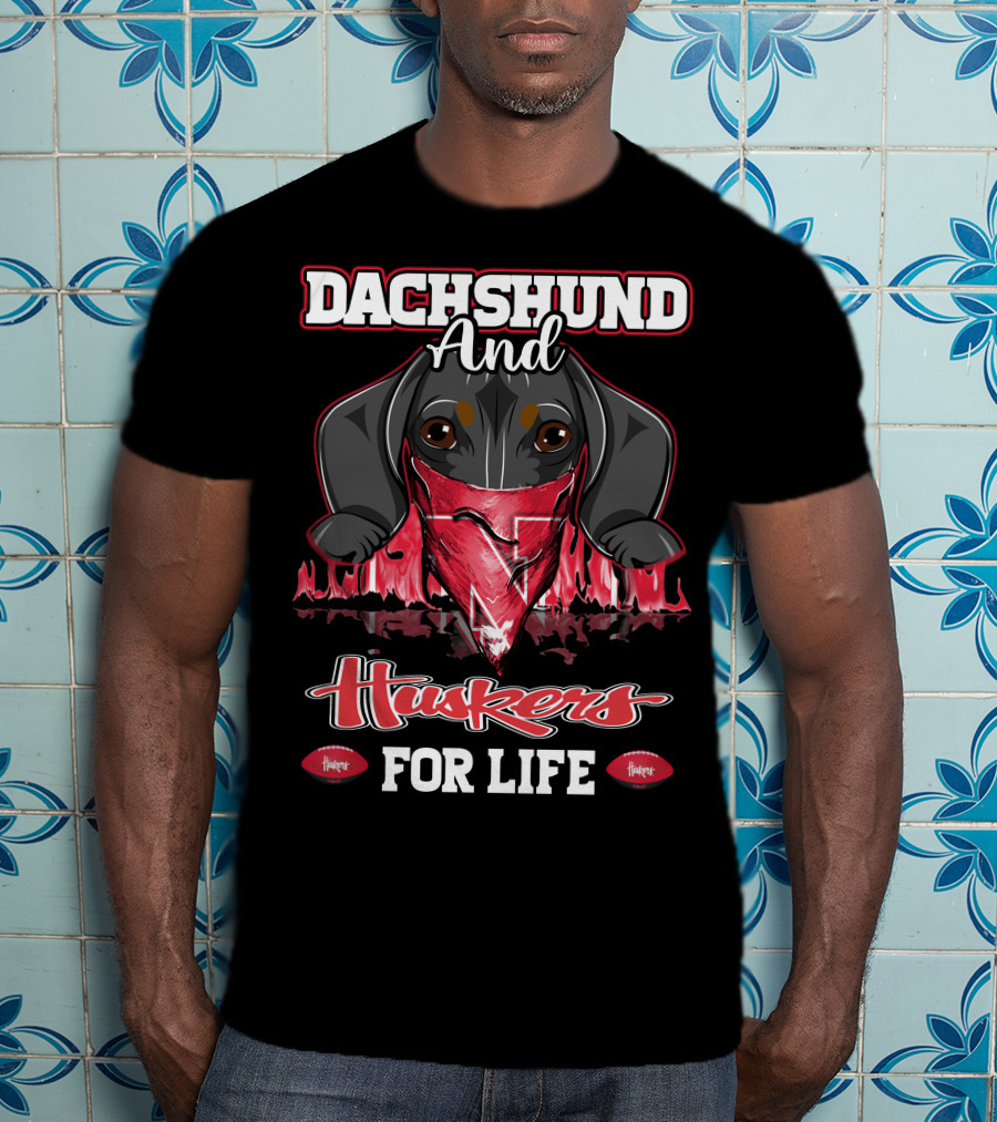 Dachshund And Huskers For Life T-Shirt