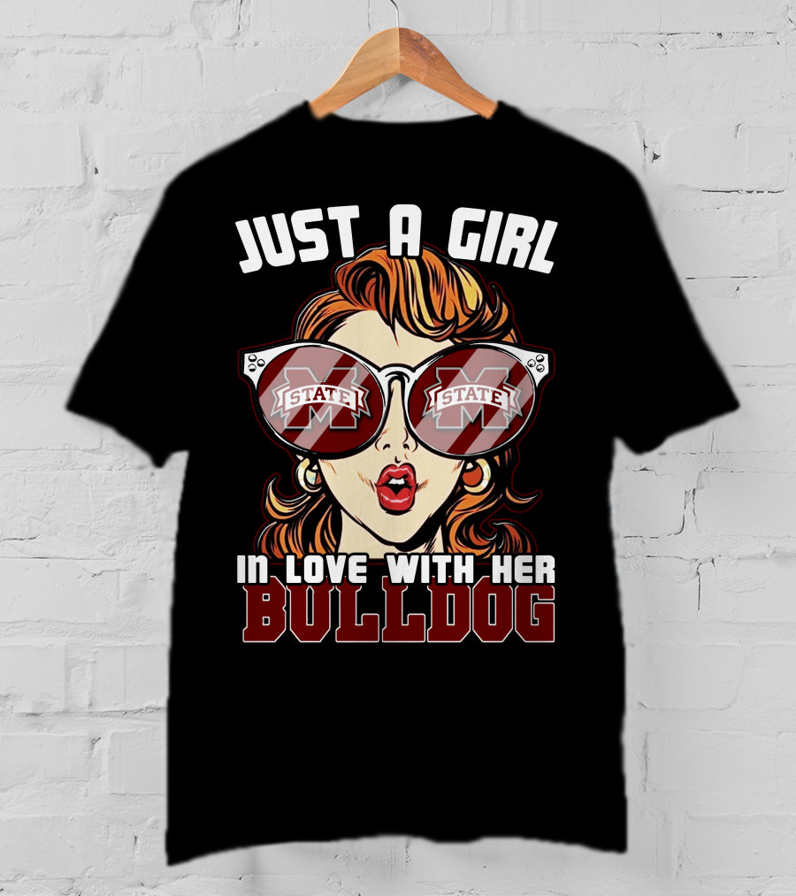Just A Girl In Love With Her Mississippi State Bulldogs T-Shirt