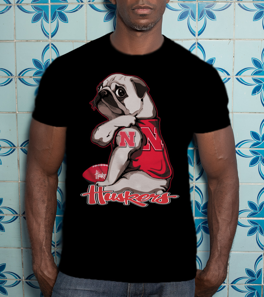 Pug Wearing Nebraska Cornhuskers Shirt And Football Huskers T-Shirt