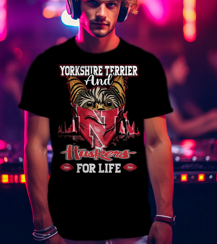 Yorkshire Terrier And Huskers For Life T-Shirt