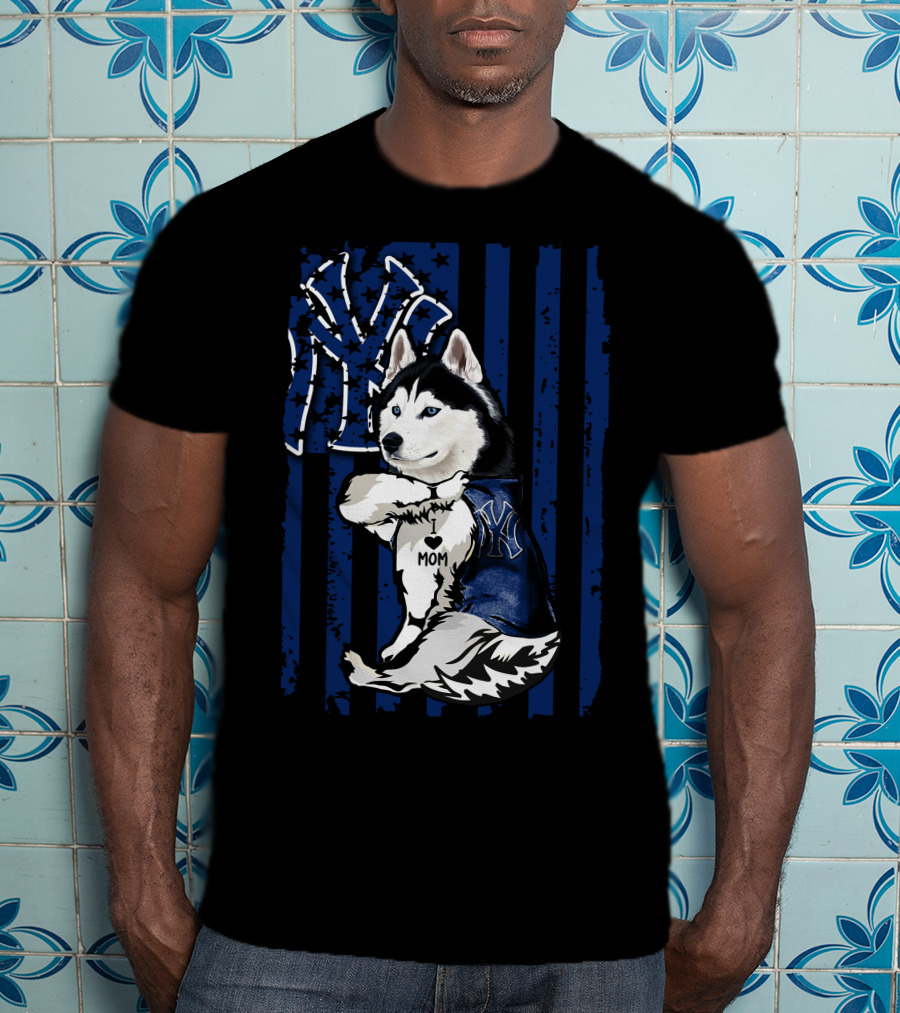 Siberian Husky New York Yankees Mom Love T-Shirt