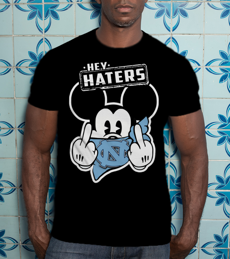 Hey Haters Mick North Carolina Tar Heels T-Shirt