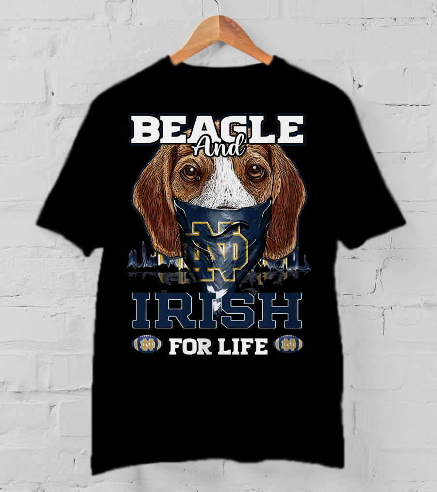 Beagle And Irish Notre Dame ND For Life T-Shirt