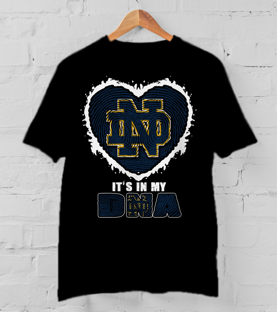 Notre Dame Fighting Irish It's In My DNA Heart T-Shirt