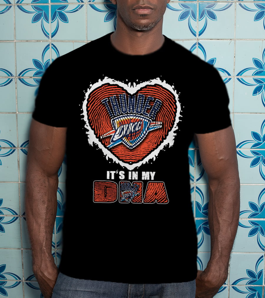It's In My DNA Oklahoma City Thunder T-Shirt