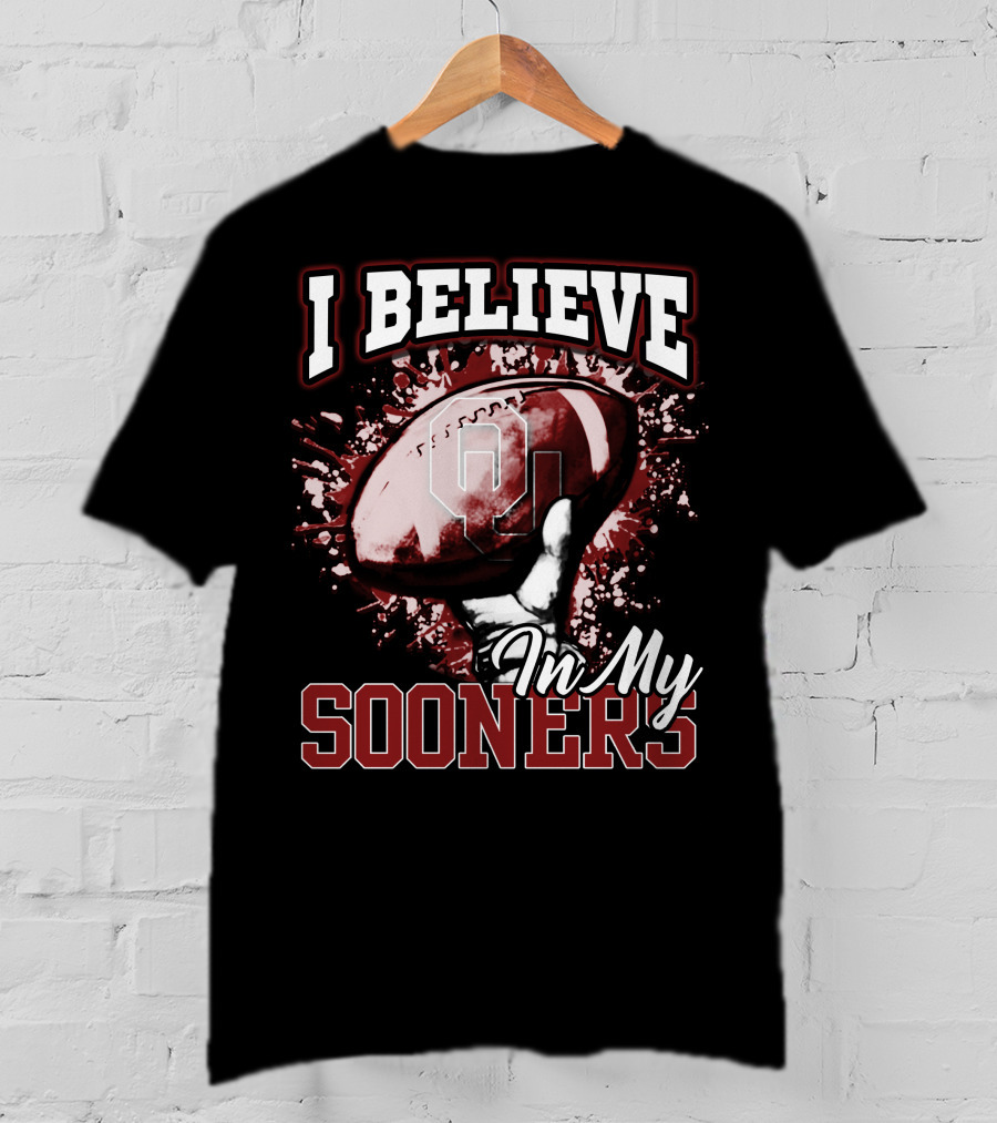 I Believe In My Oklahoma Sooners Football T-Shirt