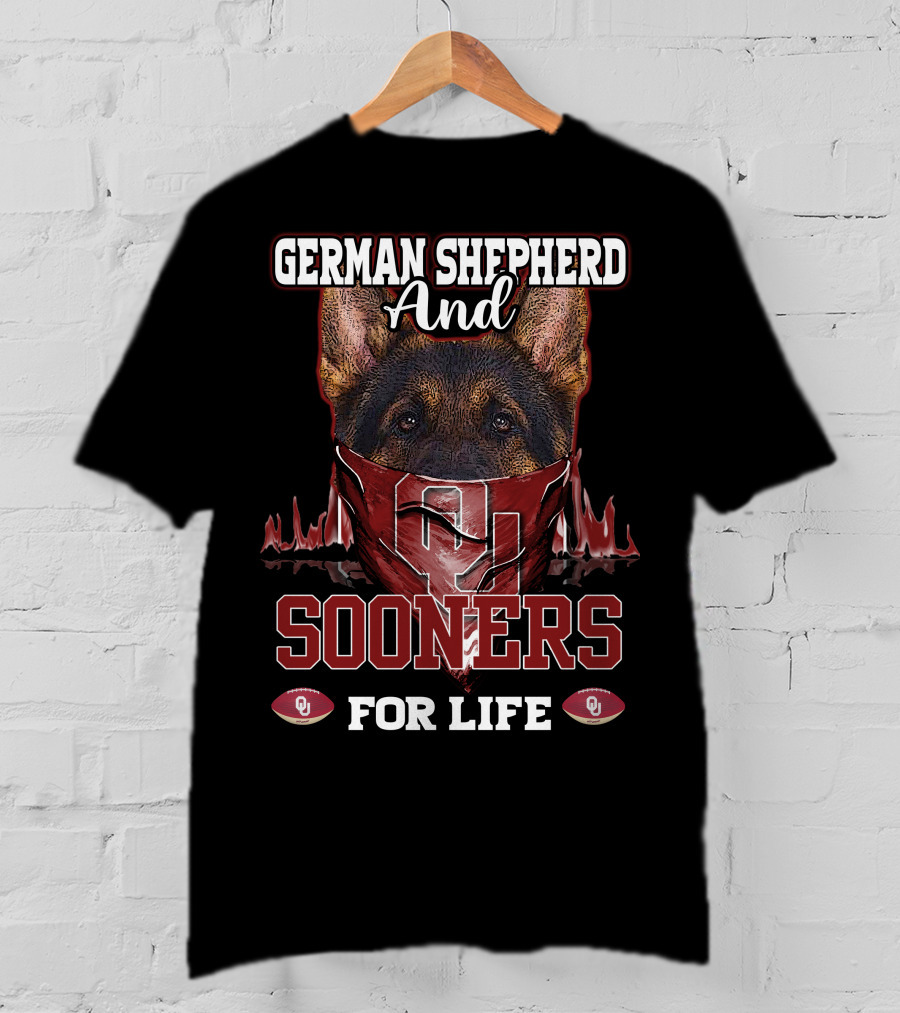 German Shepherd And Sooners For Life Oklahoma T-Shirt