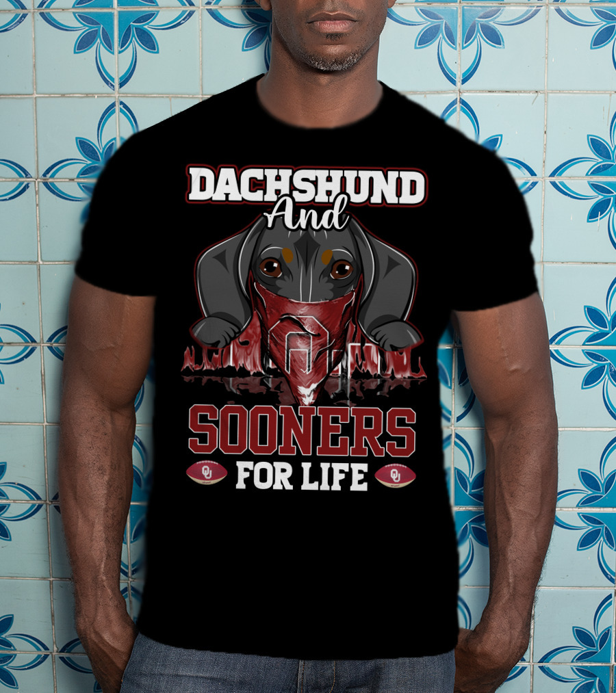 Dachshund And Sooners For Life Oklahoma OU T-Shirt
