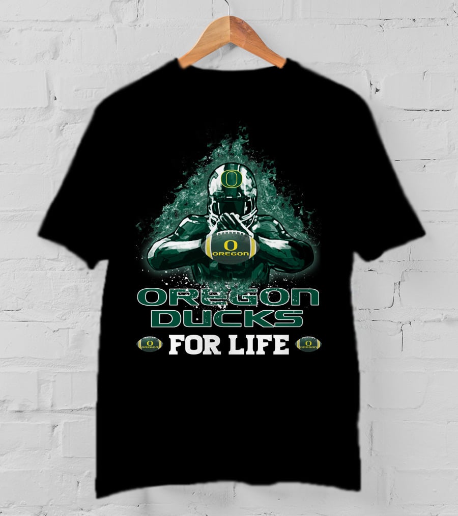 Oregon Ducks Football For Life T-Shirt
