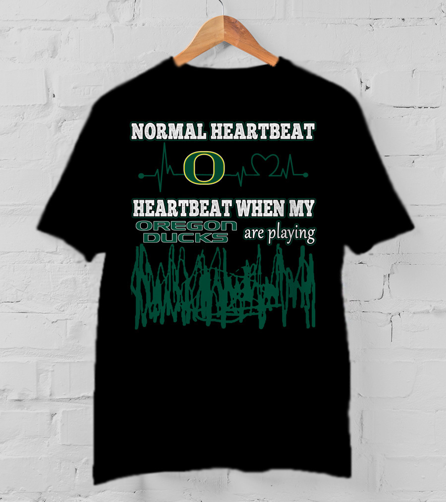 Normal Heartbeat Oregon Ducks Heartbeat When My Oregon Ducks Are Playing T-Shirt