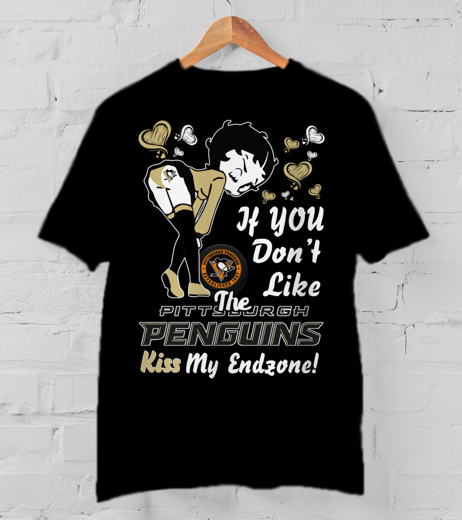 If You Don't Like The Pittsburgh Penguins Kiss My Endzone T-Shirt