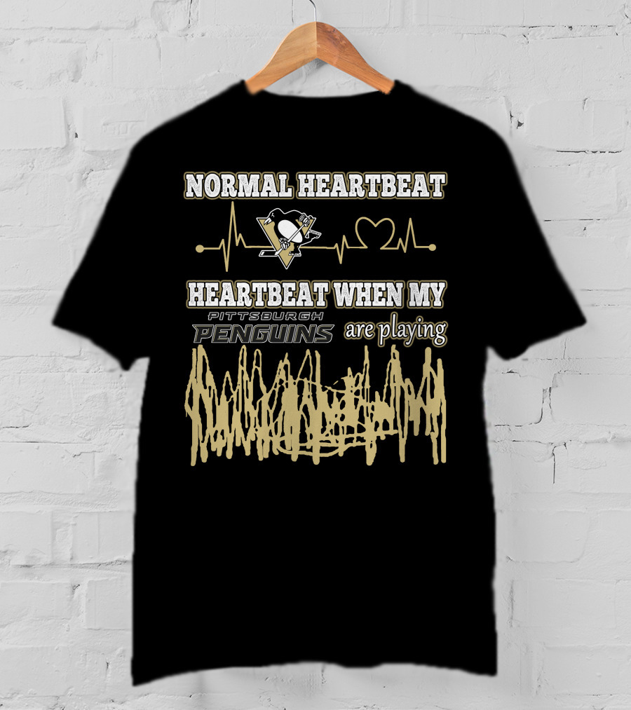 Normal Heartbeat Heartbeat When My Pittsburgh Penguins Are Playing T-Shirt