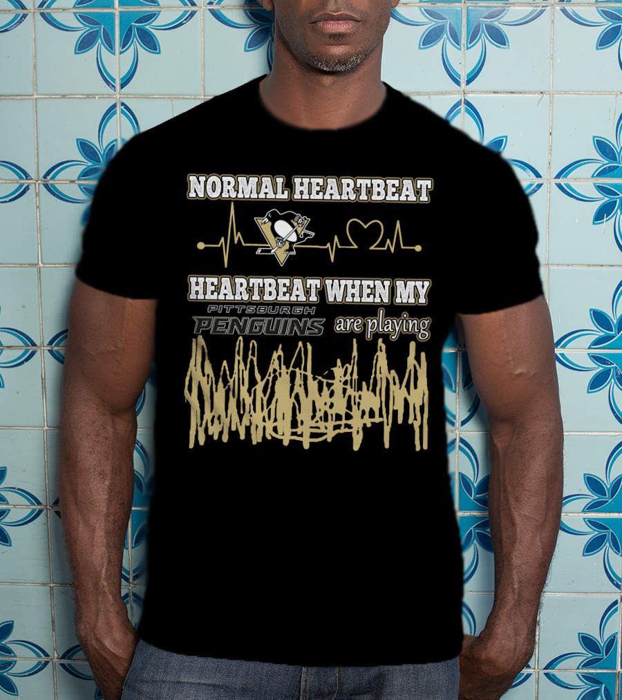 Normal Heartbeat Heartbeat When My Pittsburgh Penguins Are Playing T-Shirt