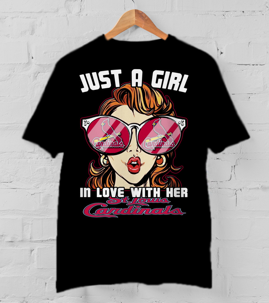 Just A Girl In Love With Her St. Louis Cardinals T-Shirt