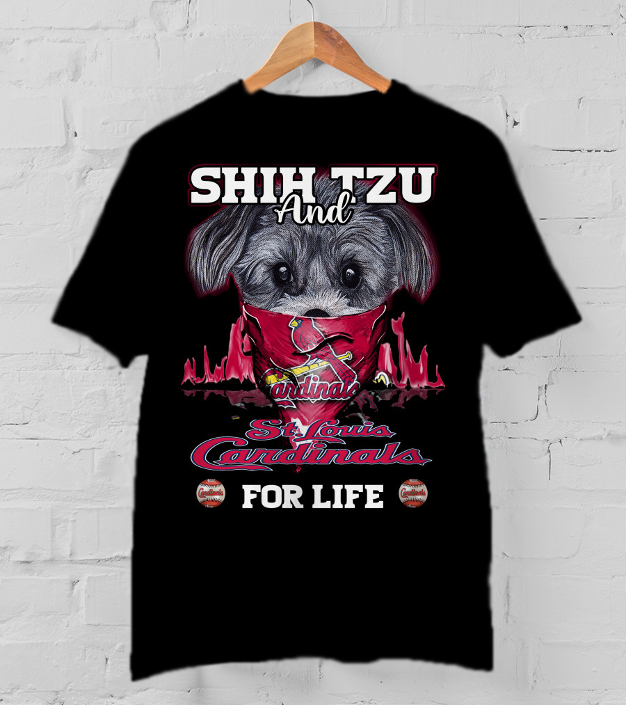 Shih Tzu And St. Louis Cardinals For Life T-Shirt