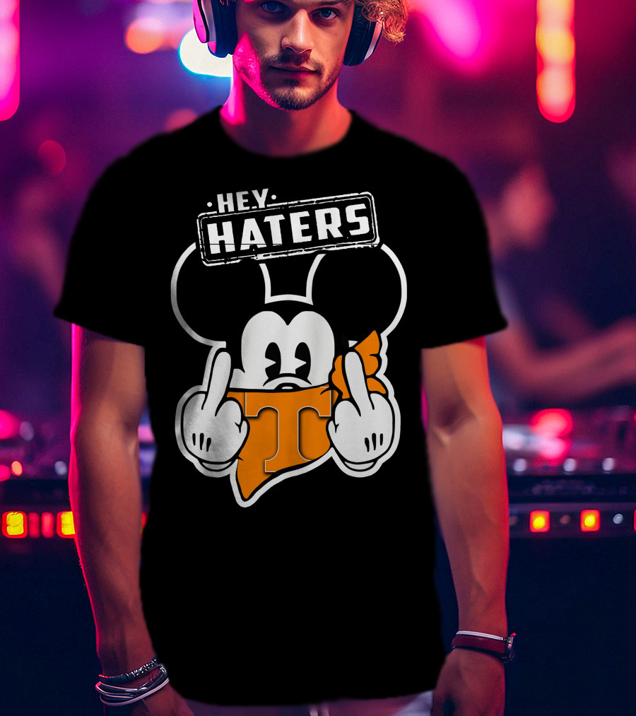 Hey Haters Mick Tennessee Volunteers T-Shirt