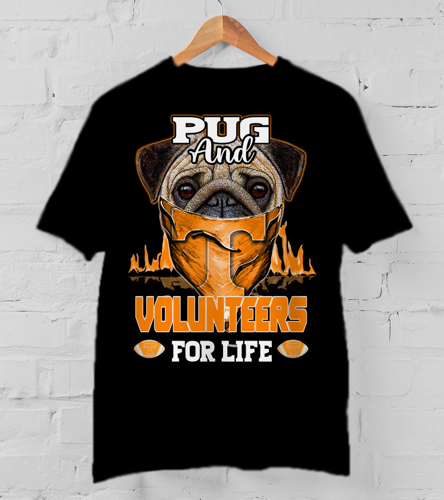 Pug And Volunteers For Life Tennessee T-Shirt